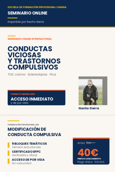 Seminario online: Modificación de conductas viciosas y trastornos compulsivos en el perro